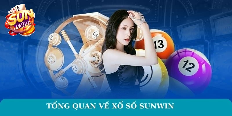 Tổng quan về xổ số Sunwin